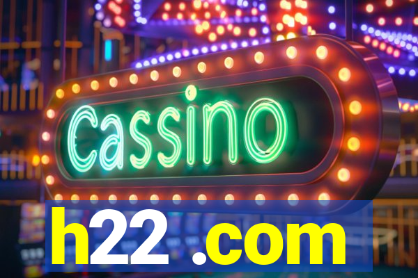 h22 .com